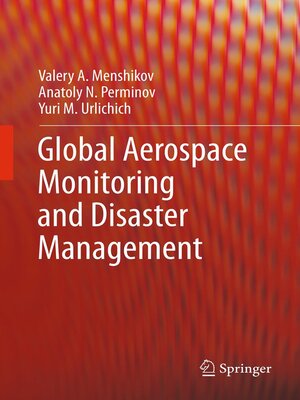 cover image of Global Aerospace Monitoring and Disaster Management